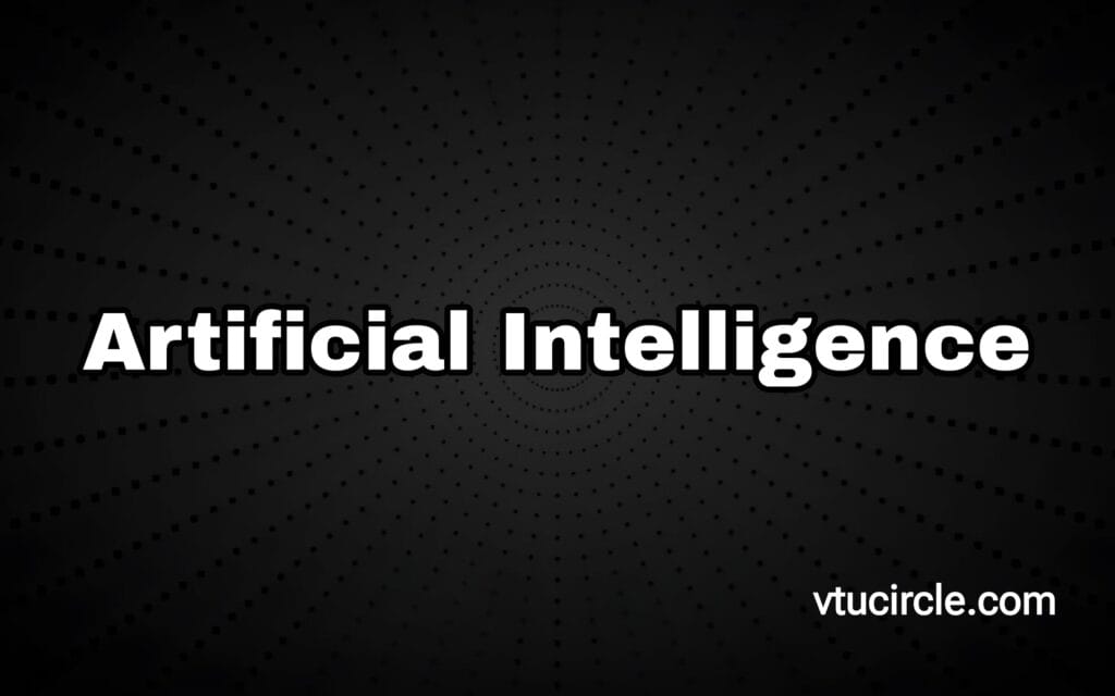 Artificial Intelligence BCS515B