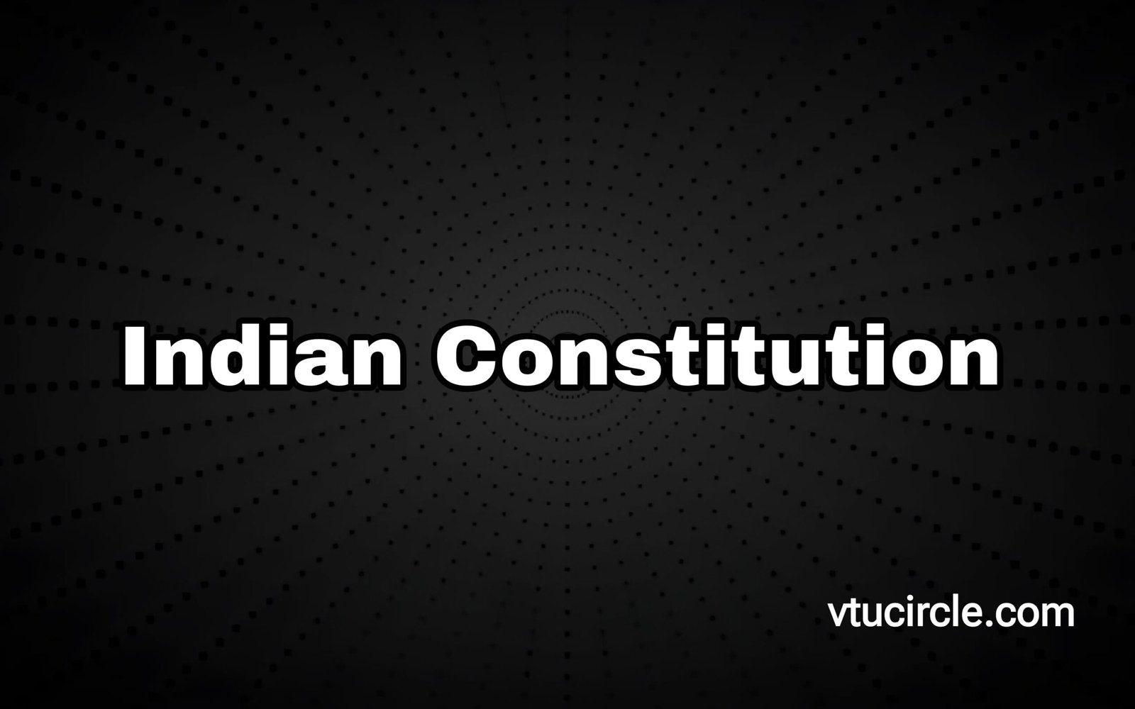 Indian Constitution BICOK107-207