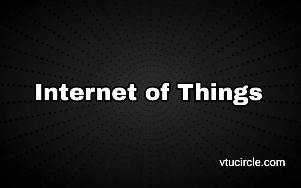 Internet of Things 21CS735
