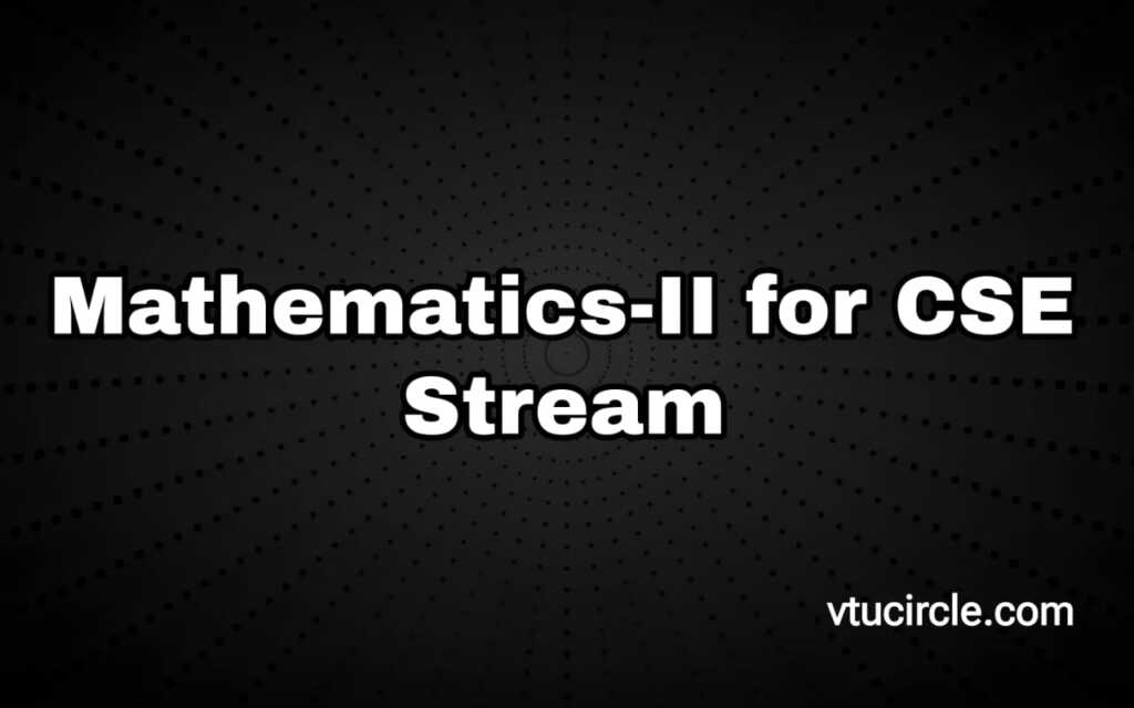 Mathematics-II for CSE stream BMATS201