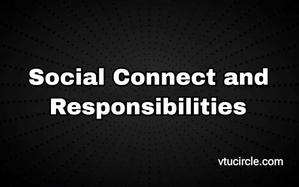 Social Connect and Responsibility BSCK307