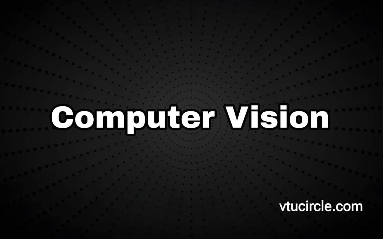 Computer Vision BCS613B