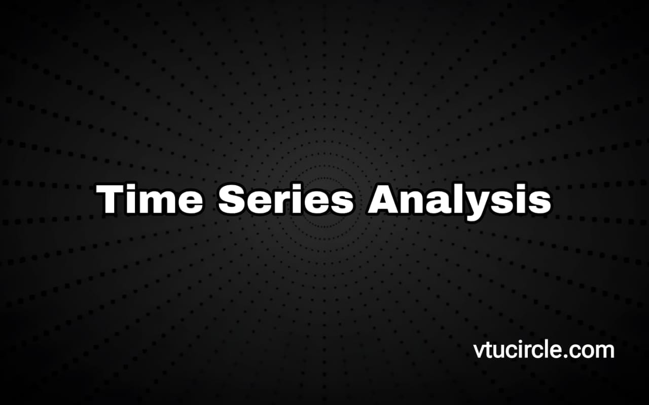Time Series Analysis BAI613D
