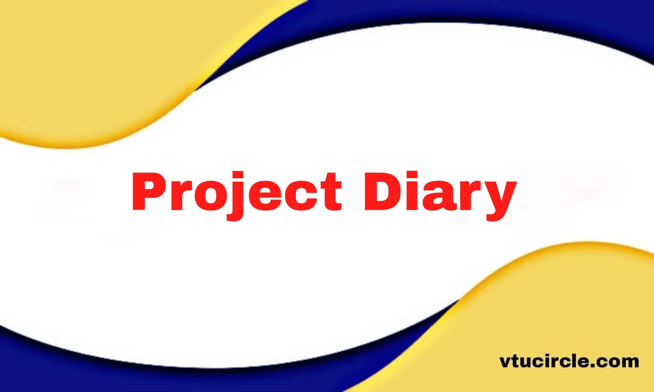 Academic Report Project Work – Dairy & Assessment Record
