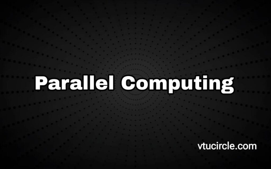 Parallel Computing BCS702