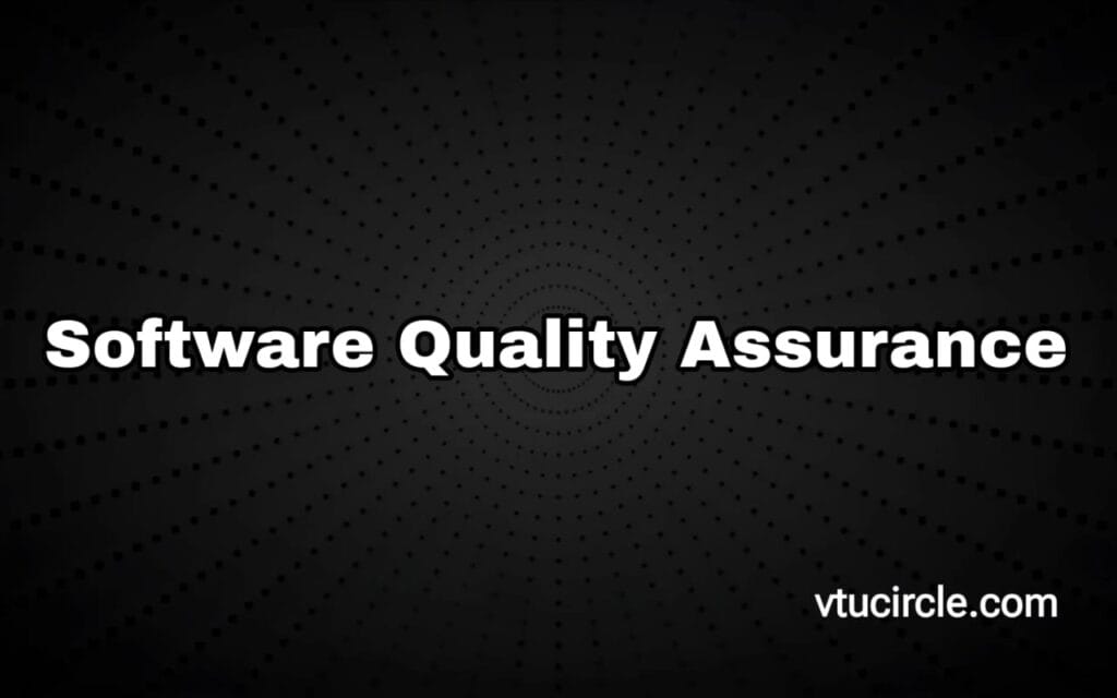 Software Quality Assurance BIS714B