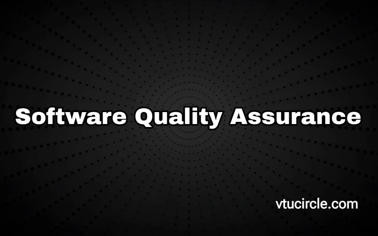 Software Quality Assurance BIS714B