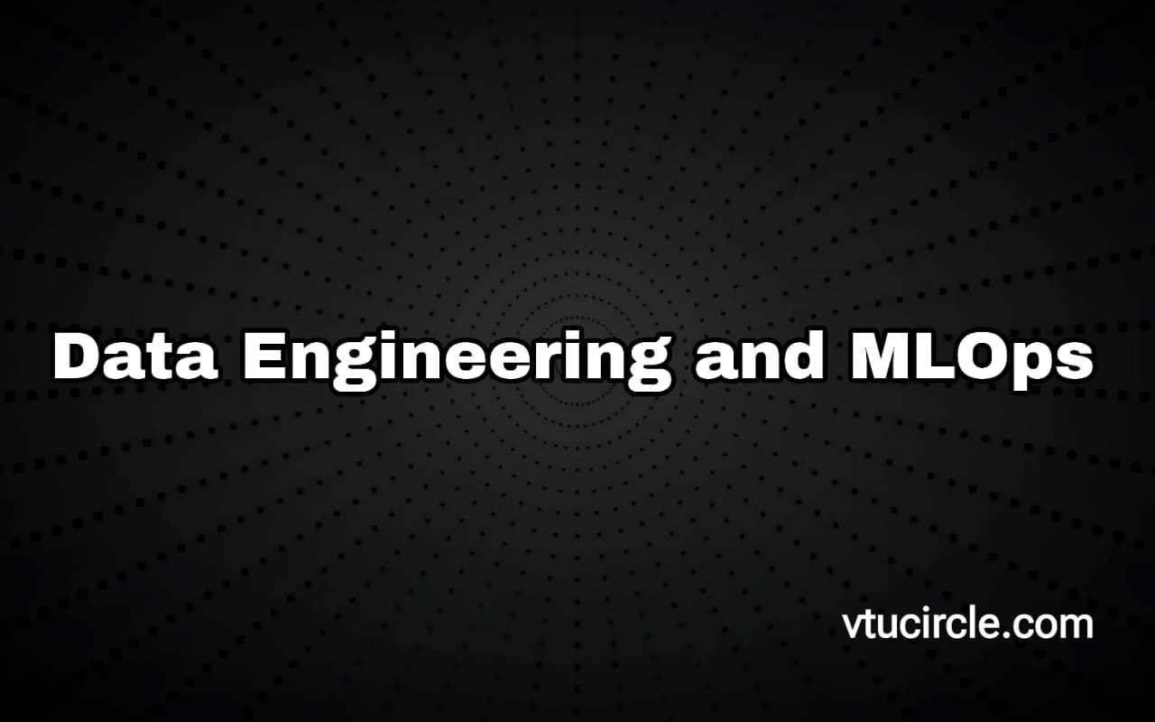 Data Engineering and MLOps BAD714C