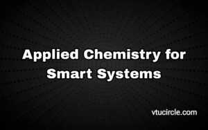 Applied Chemistry for Smart Systems 1BCHES102-202