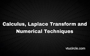 Calculus, Laplace Transform And Numerical Techniques 1BMATE201