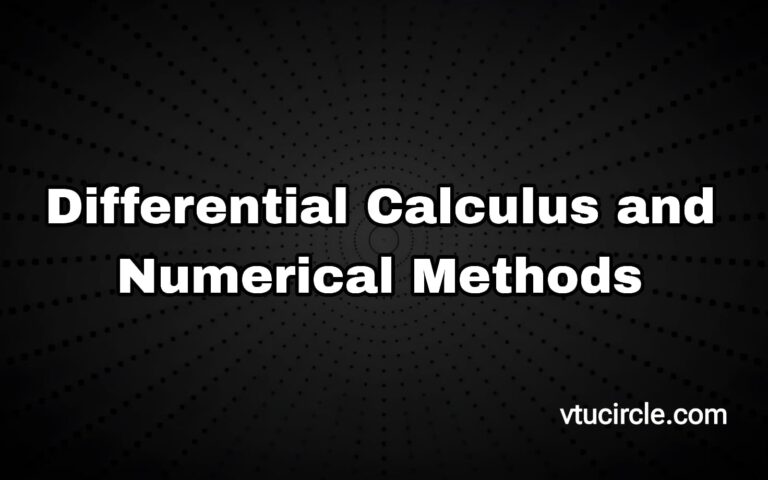 vtucircle » Differential Calculus and Numerical Methods 1BMATC201