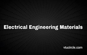 Electrical Engineering Materials 1BPHEE102-202