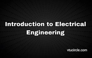 Introduction to Electrical Engineering 1BESC104B-204B