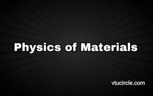 Physics of Materials 1BPHYM102-202